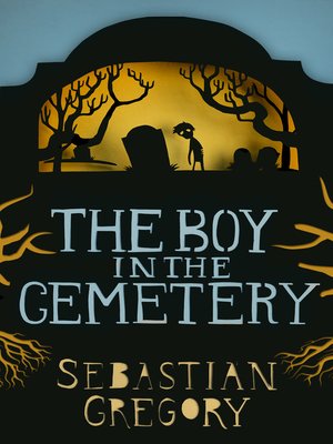 cover image of The Boy In the Cemetery